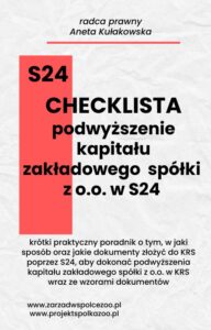 Checklista podwyższenie kapitału zakładowego spółki z o.o. w S24